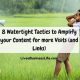8 watertight tactics to amplify your content for more visits (and links)