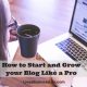 start your blog like a pro